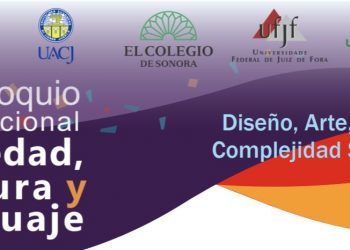 Inicia jornada del III Coloquio Internacional Sociedad, Cultura y Lenguaje